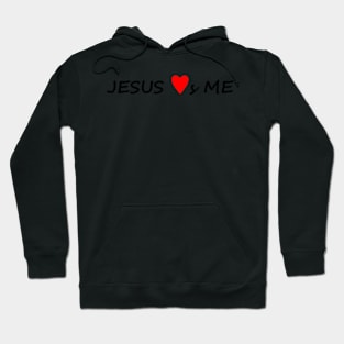 Jesus loves me Hoodie